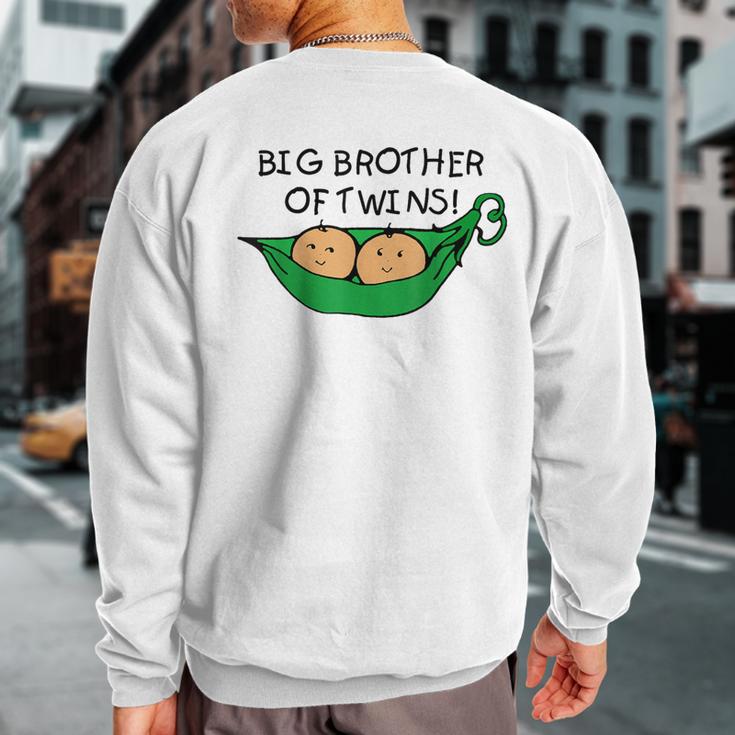 Big Brother Of Twins Two Peas In A Pod Sweatshirt Back Print