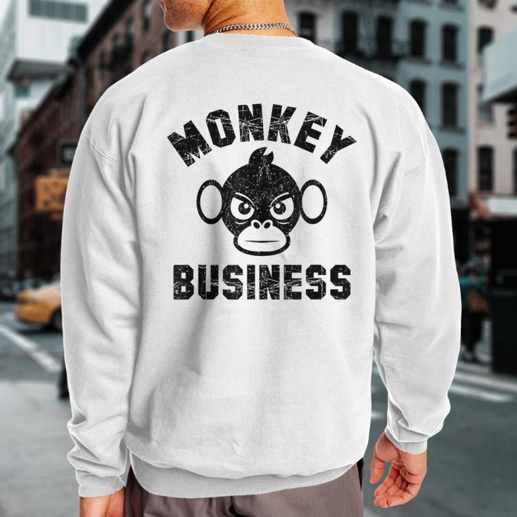 Coolest Monkey In The Jungle Business Sweatshirt Back Print