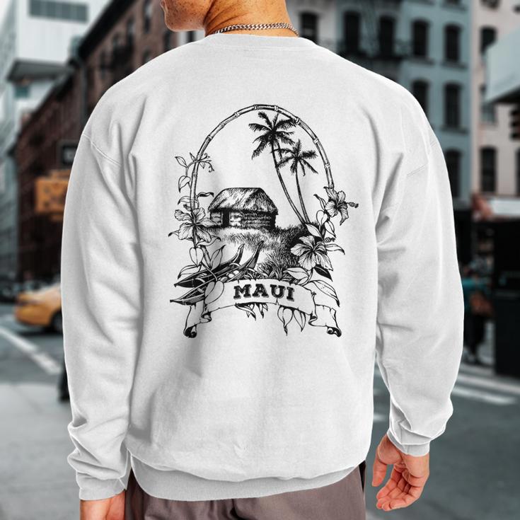 Maui Hawaii Vintage Retro Throwback Classic Vacation Sweatshirt Back Print