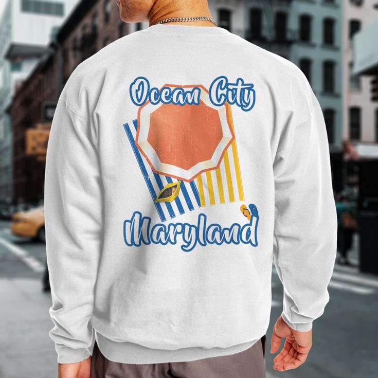 Ocean City Maryland Beach Striped Towel Umbrella Sweatshirt Back Print