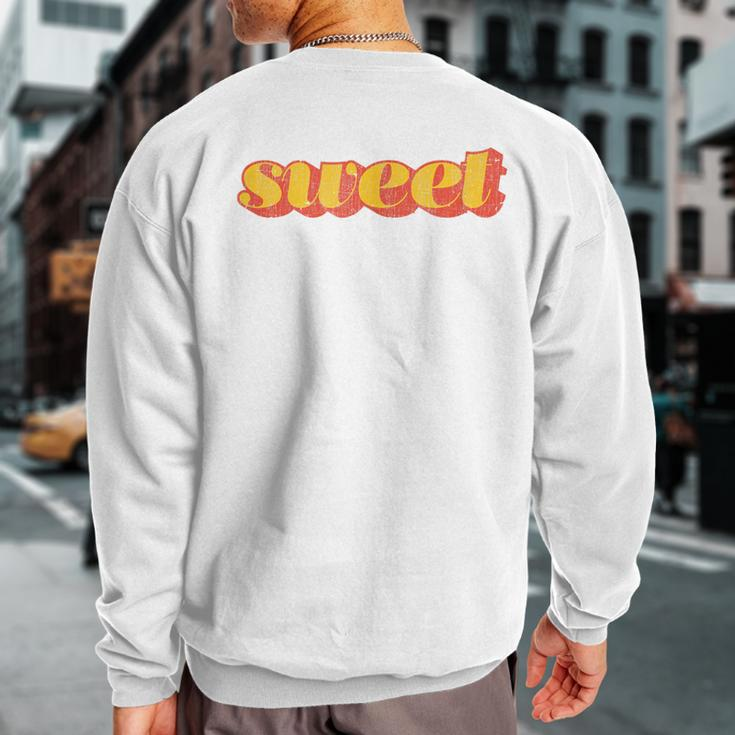 Sweet Word Retro Vintage 70S Style Sweatshirt Back Print