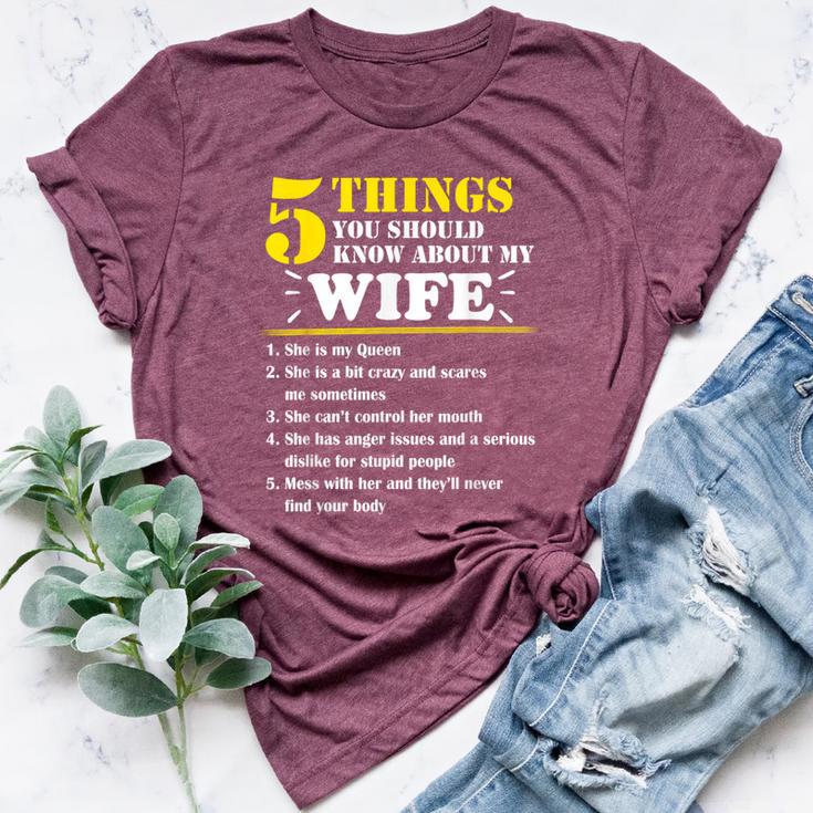 5 Things About My Wife Husband Bella Canvas T-shirt