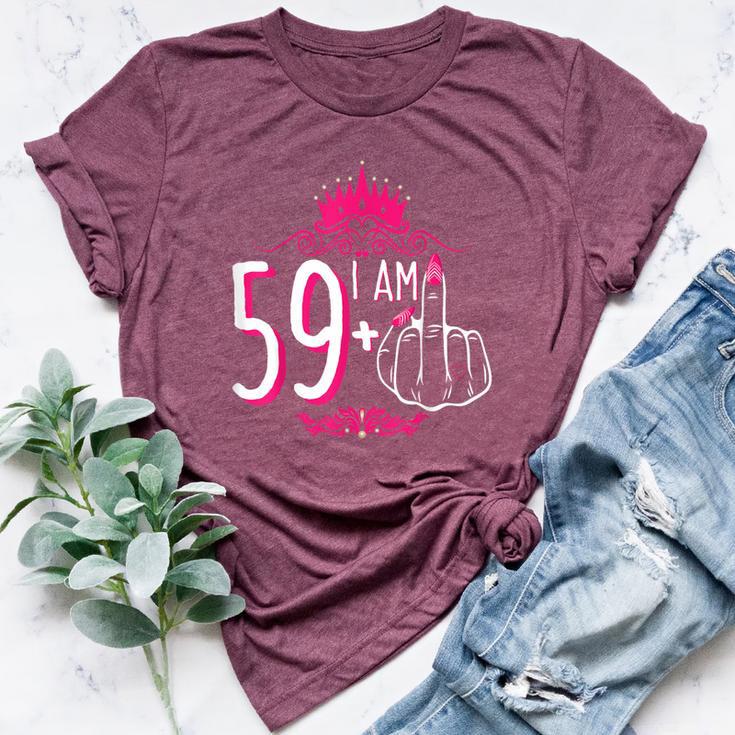 I Am 59 Plus 1 Middle Finger Pink Crown 60Th Birthday Bella Canvas T-shirt