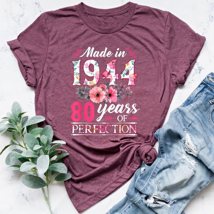 80 Year Old Made In 1944 Floral Flower 80Th Birthday Womens Bella Canvas T-shirt