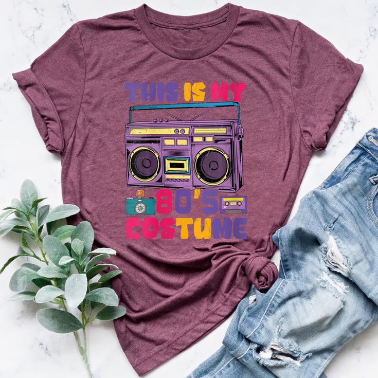 This Is My 80'S Costume Outfit Eighties Retro Vintage Party Bella Canvas T-shirt