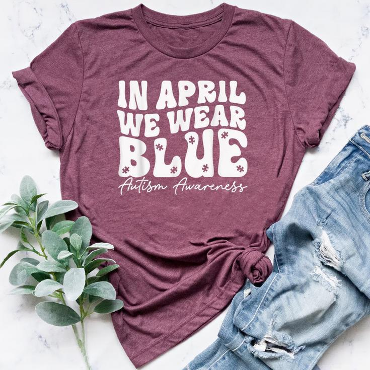 In April We Wear Blue Groovy Autism Awareness Bella Canvas T-shirt