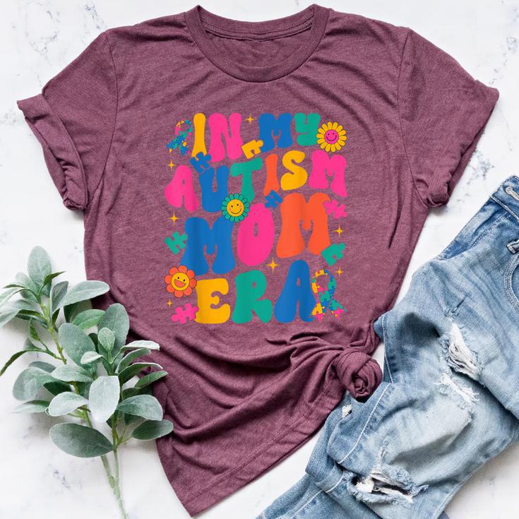 Autism Mom Autism Awareness In My Autism Mom Era Bella Canvas T-shirt