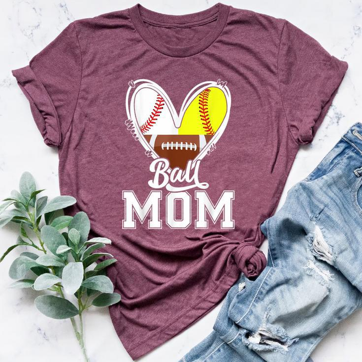 Ball Mom Baseball Football Softball Mom Bella Canvas T-shirt