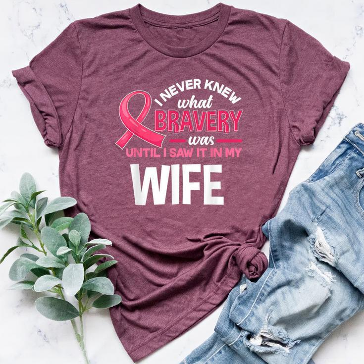 Breast Cancer Bravery Wife Breast Cancer Awareness Husband Bella Canvas T-shirt