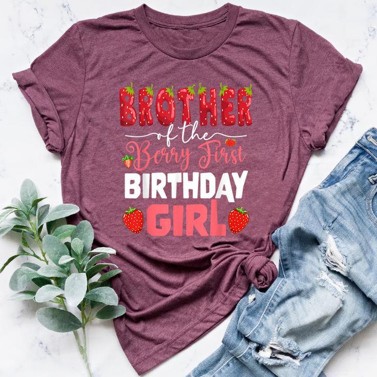 Brother Of The Berry First Birthday Of Girl Strawberry Bro Bella Canvas T-shirt