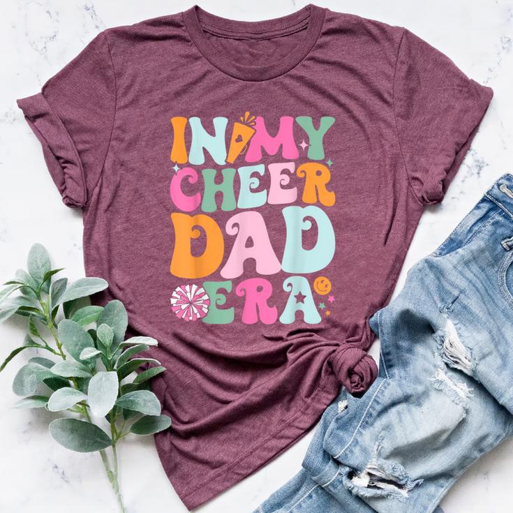 In My Cheer Dad Era Cheerleading Girls Ns Bella Canvas T-shirt
