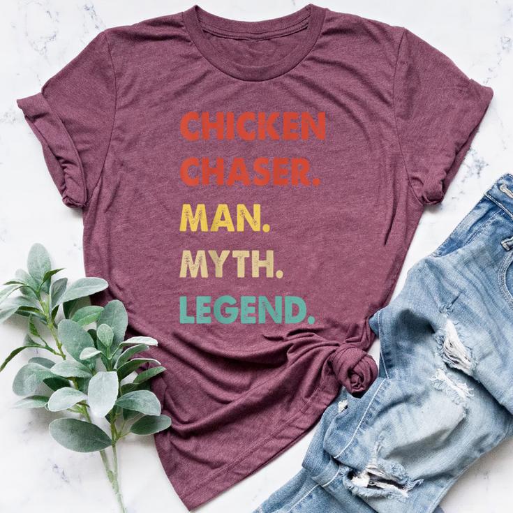 Chicken Chaser Man Myth Legend Bella Canvas T-shirt