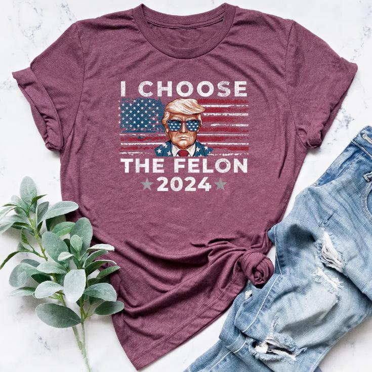 I Choose The Felon 2024 Republican Patriot Women Bella Canvas T-shirt