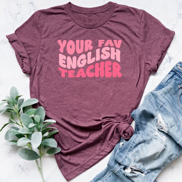 Your Fav English Teacher On Front Retro Groovy Pink Bella Canvas T-shirt