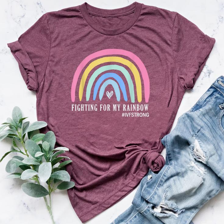 Fighting For My Rainbow Ivf Strong Infertility Egg Retrieval Bella Canvas T-shirt