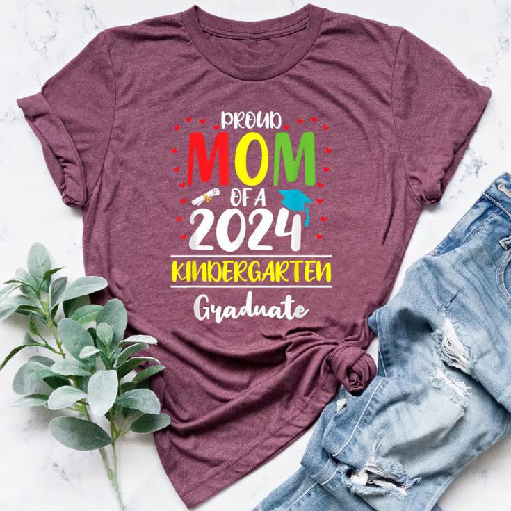 Proud Mom Of A Class Of 2024 Kindergarten Graduate Bella Canvas T-shirt