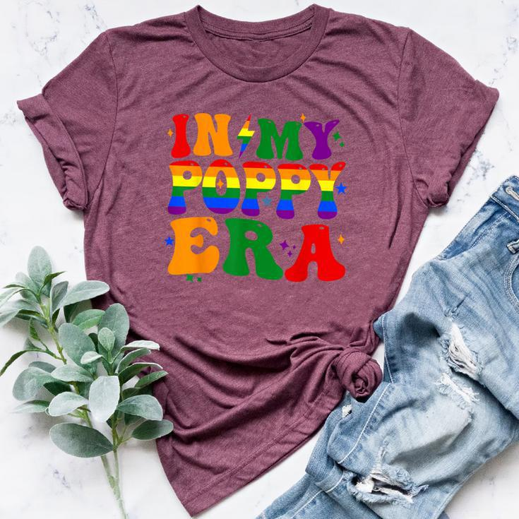 Groovy In My Poppy Era Pride Month Lgbtq Fathers Day For Men Bella Canvas T-shirt