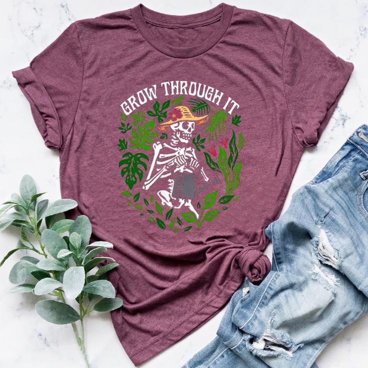 Grow Through It Positive Saying Flower Skeleton Bella Canvas T-shirt