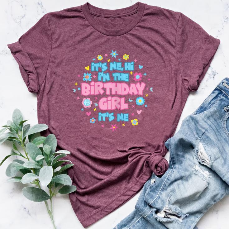 Hi I'm Birthday Girls Flowery Cute Pop Sparkles Bella Canvas T-shirt