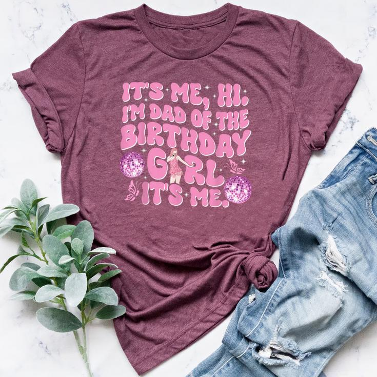 Its Me Hi Im Dad And Mom Birthday Girl Music Family Matching Bella Canvas T-shirt