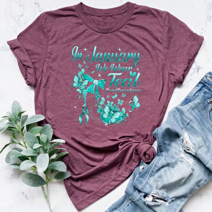 In January We Wear Teal Butterfly Cervical Cancer Awareness Bella Canvas T-shirt