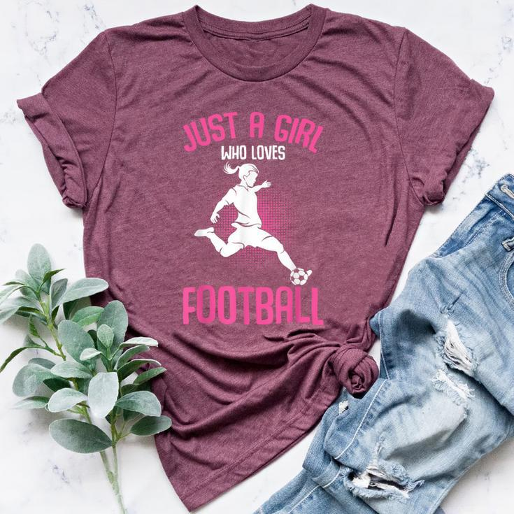 Just A Girl Who Loves Football Girls Youth Players Bella Canvas T-shirt