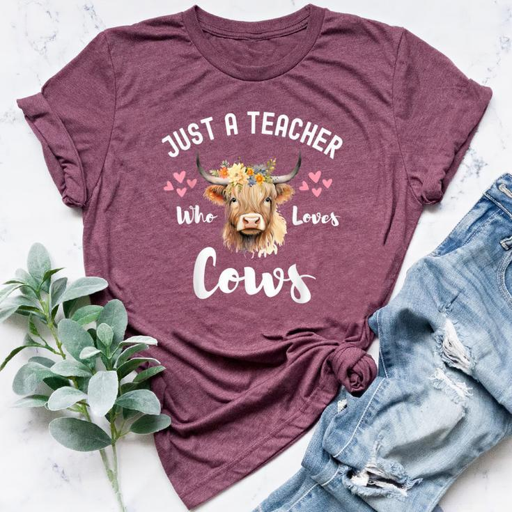 Just A Teacher Who Loves Cows Cute Highland Cow Bella Canvas T-shirt