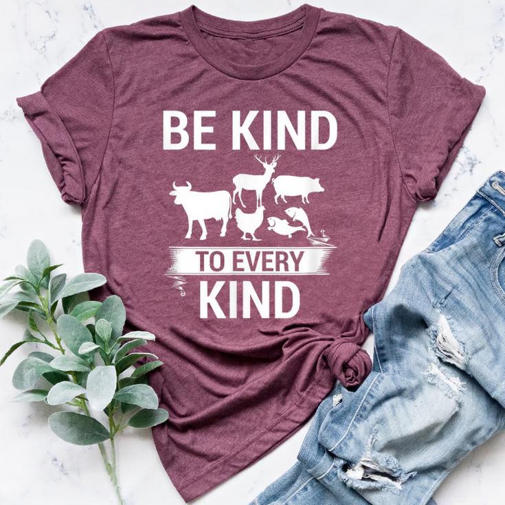 Be Kind To Every Kind Vegan Vegetarian Animal Lover Bella Canvas T-shirt