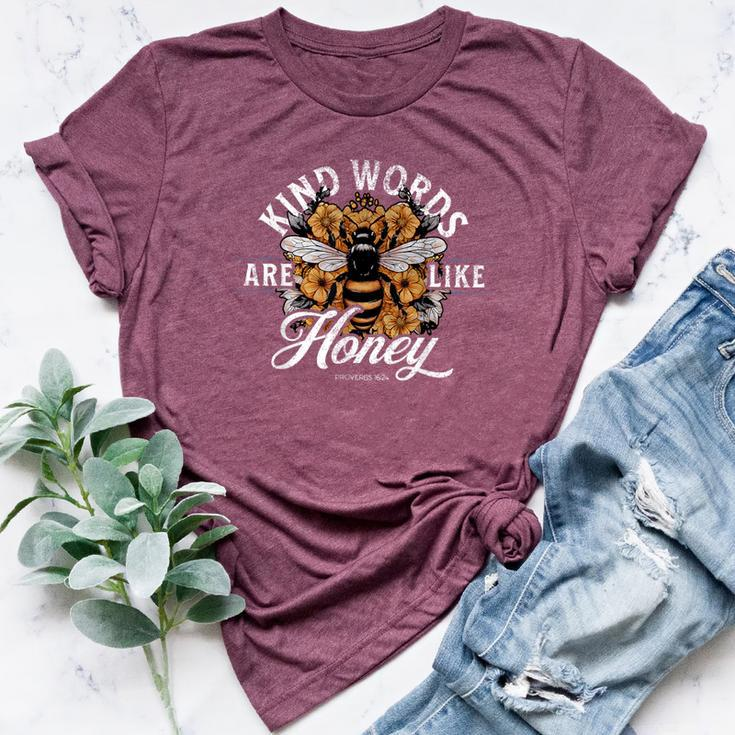 Kind Words Are Like Honey Bible Verse Christian Prayer Bella Canvas T-shirt