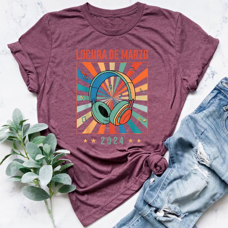 Locura De Marzo 2024 Music Lover Trending Quote Mens Bella Canvas T-shirt