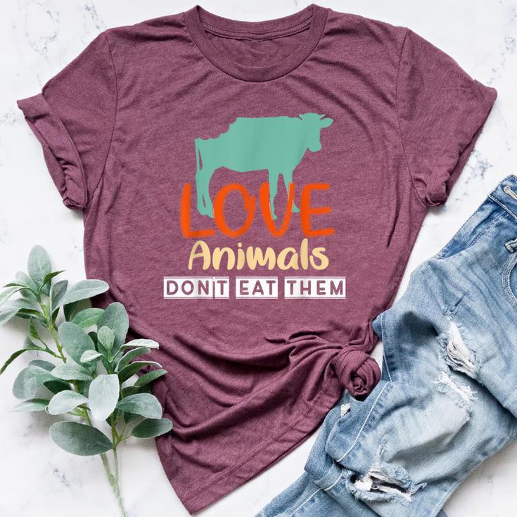 Love Animals Don't Eat Them Vegetarian Be Kind To Animals Bella Canvas T-shirt