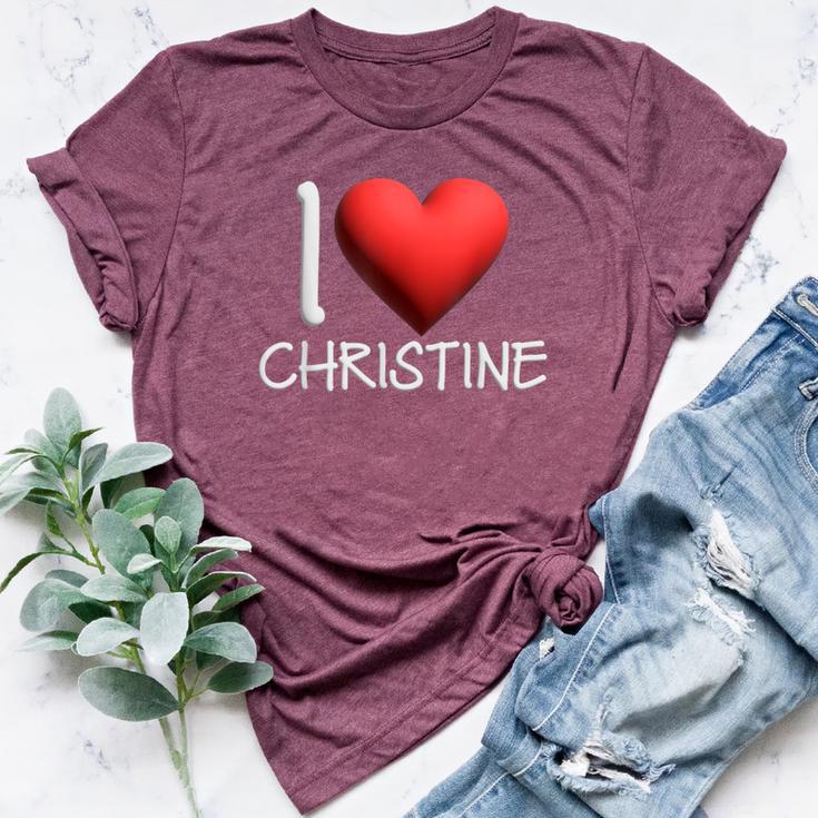 I Love Christine Name Personalized Girl Woman Friend Heart Bella Canvas T-shirt