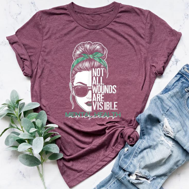 Not All Wounds Are Visible Messy Bun Mental Health Awareness Bella Canvas T-shirt