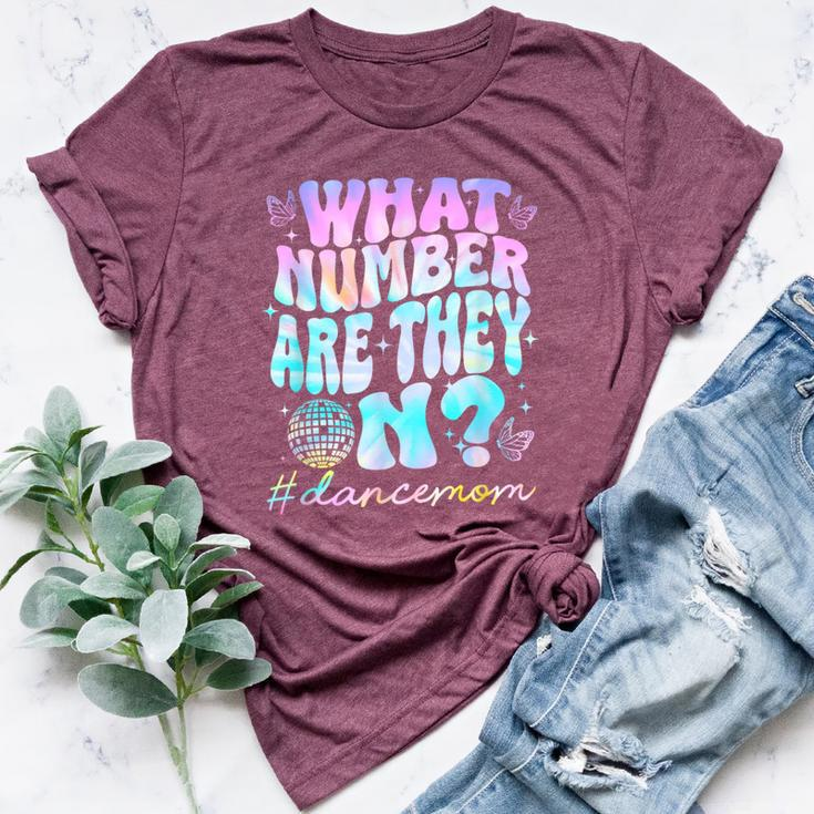 What Number Are They On Dance Mom Life Dancing Dance Bella Canvas T-shirt