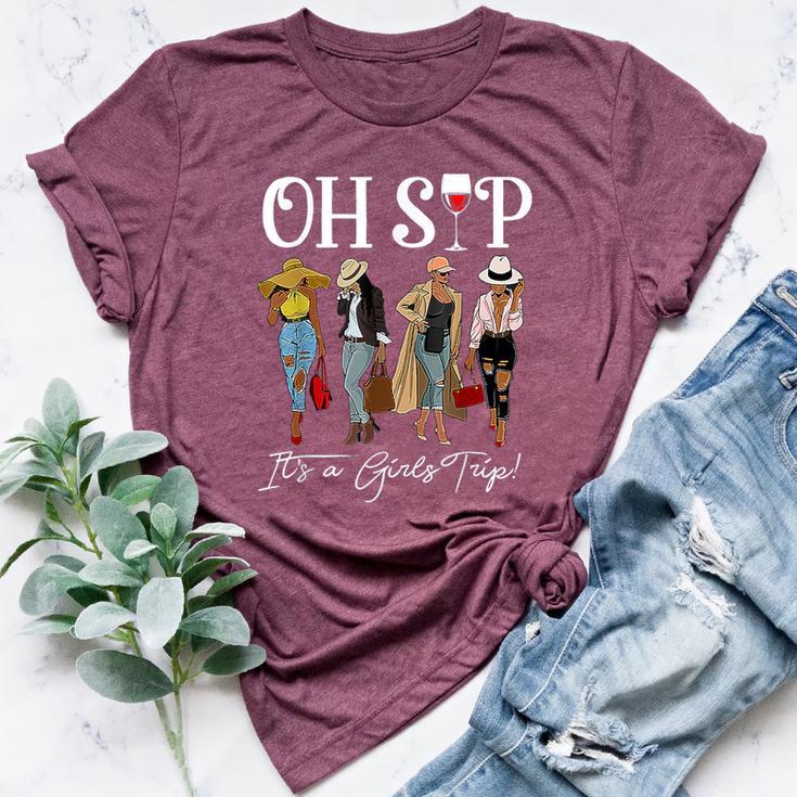 Oh Sip It's A Girls Trip Fun Wine Party Black Queen Bella Canvas T-shirt