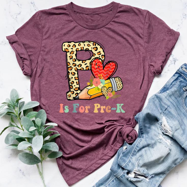 P Is For Pre K Teacher Leopard First Day Of School Bella Canvas T-shirt