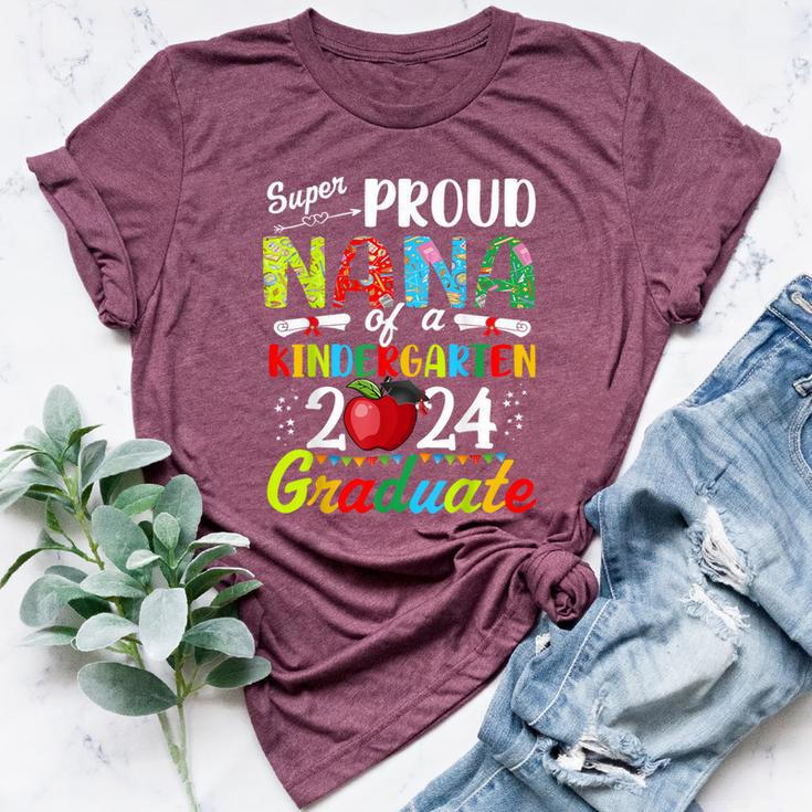 Proud Nana Of Kindergarten Graduate 2024 Graduation Nana Bella Canvas T-shirt