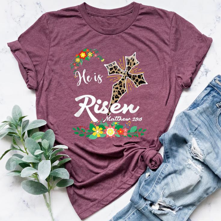 He Is Risen Bible Verse Floral Easter Is About Jesus Bella Canvas T-shirt
