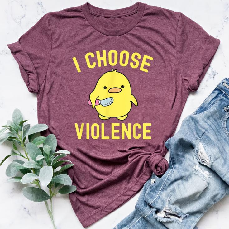 Sarcastic I Choose Violence Duck Saying Duck Bella Canvas T-shirt