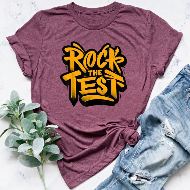Test Day Rock The Test Motivational Teacher Student Testing Bella Canvas T-shirt