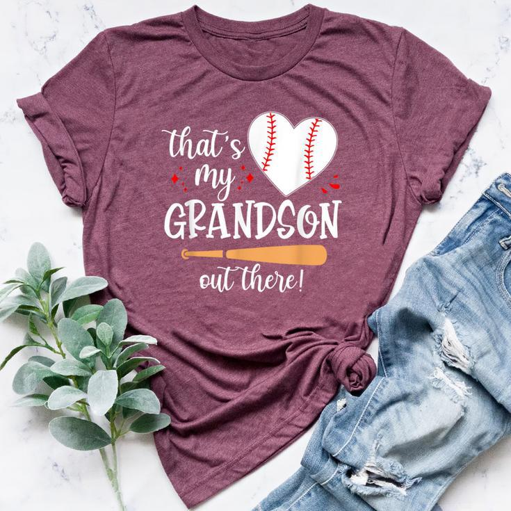 Thats My Grandson Out There Baseball Grandma Mom Bella Canvas T-shirt