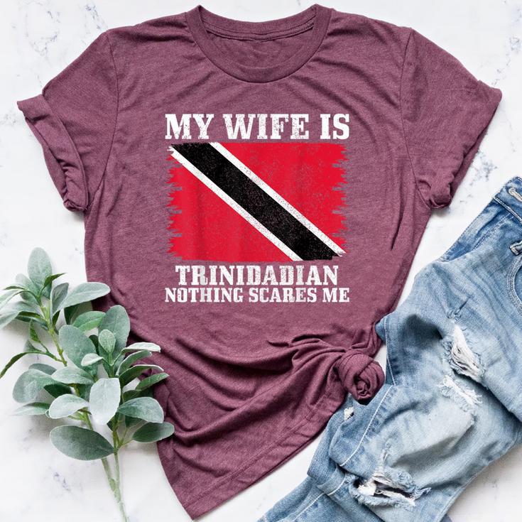 Trinidadian Wife Nothing Scares Me Husband Trinidad & Tobago Bella Canvas T-shirt