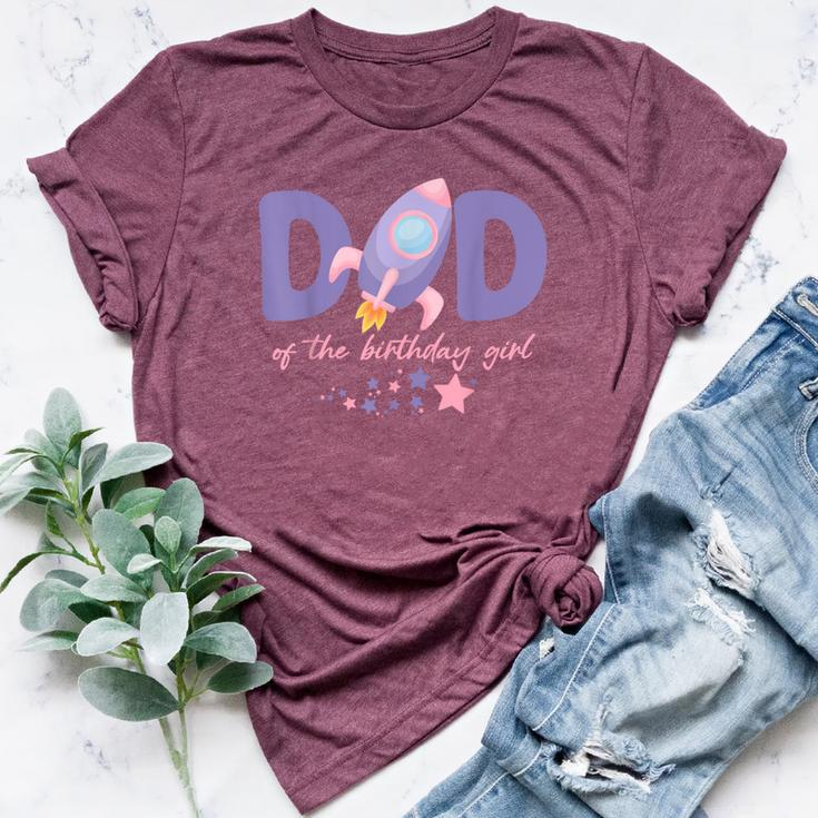 Two The Moon Dad Of The Birthday Girl Astronaut Family Party Bella Canvas T-shirt