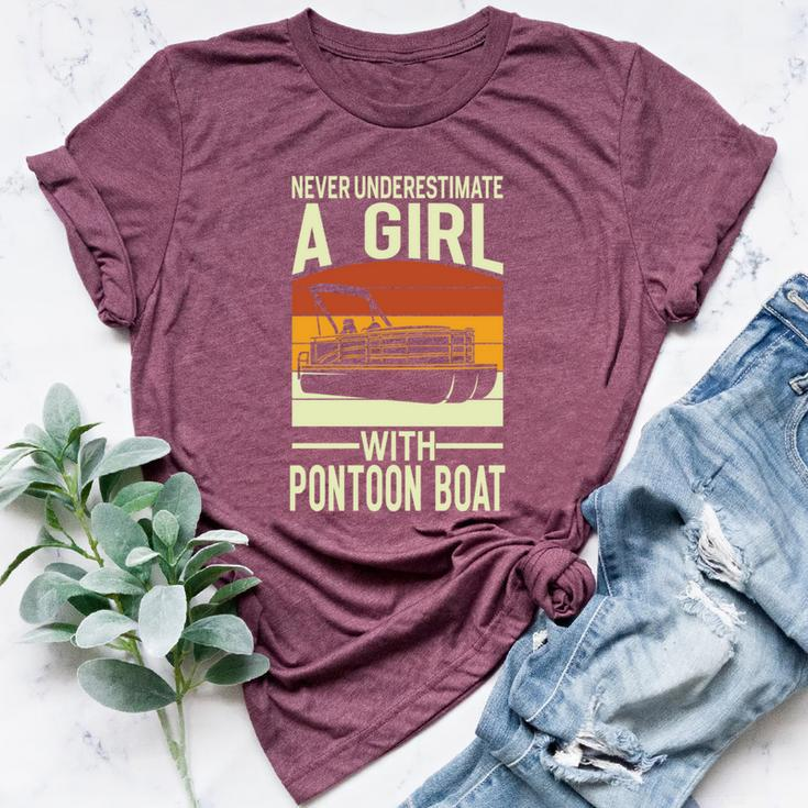 Never Underestimate A Girl With A Pontoon Boat Captain Bella Canvas T-shirt