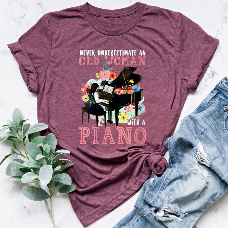 Never Underestimate An Old Woman With A Piano Bella Canvas T-shirt