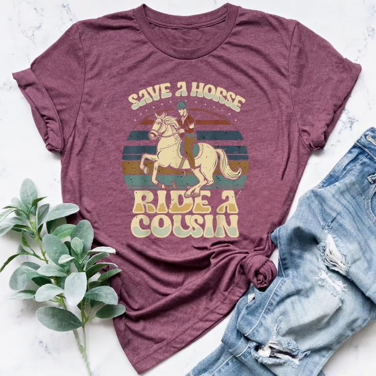 Vintage Sayings Save A Horse Ride A Cousin Bella Canvas T-shirt