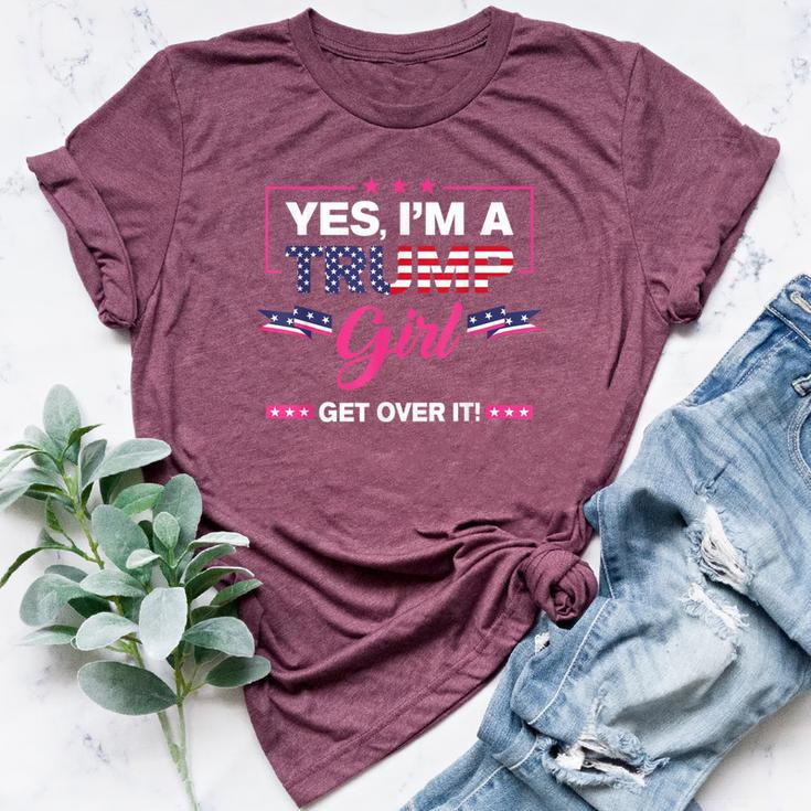 Yes I'm A Trump Get Girl Over It America Usa Flag 2024 Women Bella Canvas T-shirt