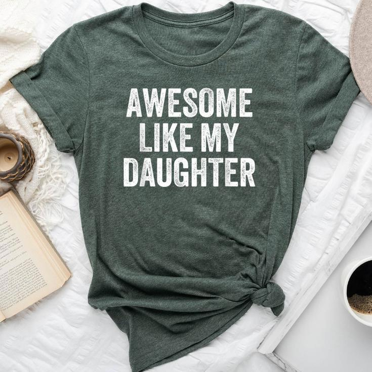 Awesome Like My Daughter Dad Father's Day Men Bella Canvas T-shirt