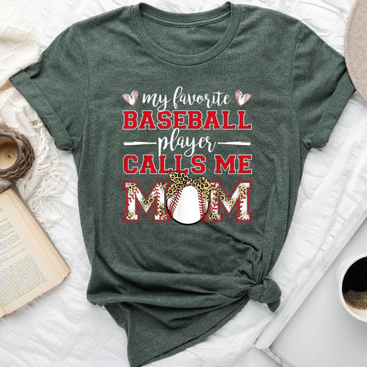 Baseball Mom My Favorite Baseball Player Calls Me Mom Bella Canvas T-shirt