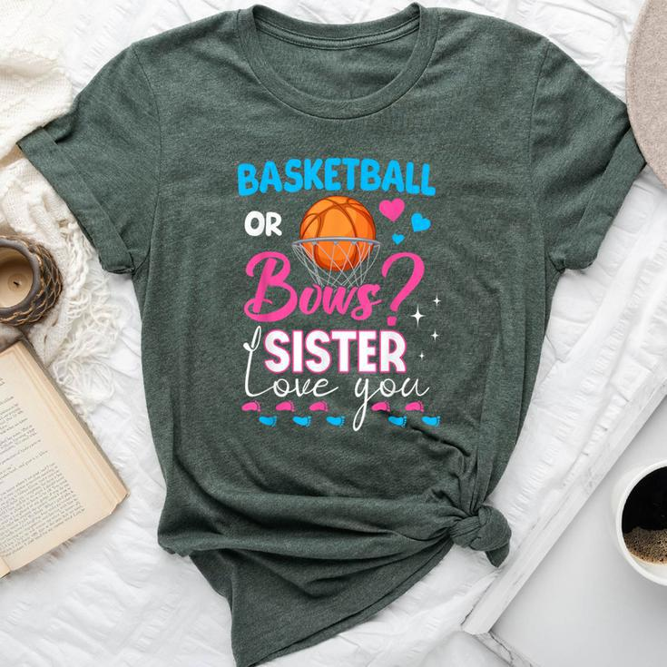 Basketball Or Bows Sister Loves You 2024 Gender Reveal Bella Canvas T-shirt